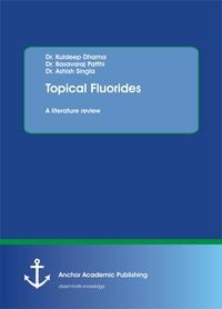 Produktbild: Topical Fluorides. A literature review