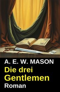 Produktbild: Die drei Gentlemen: Roman