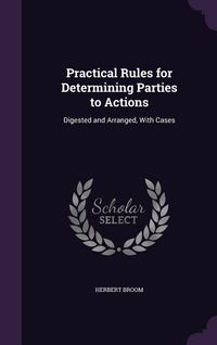 Produktbild: Practical Rules for Determining Parties to Actions