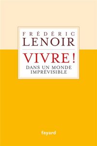 Produktbild: Vivre ! : dans un monde impr&eacute;visible