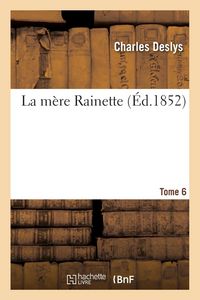 Produktbild: La M&egrave;re Rainette. Tome 6