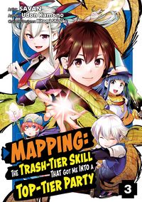 Produktbild: Mapping: The Trash-Tier Skill That Got Me Into a Top-Tier Party (Manga) Volume 3