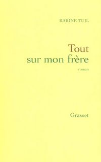 Produktbild: Tout sur mon fr&egrave;re