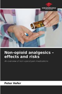 Produktbild: Non-opioid analgesics - effects and risks