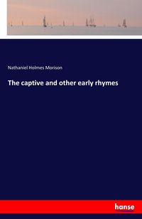 Produktbild: The captive and other early rhymes