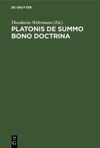Produktbild: Platonis De Summo Bono Doctrina
