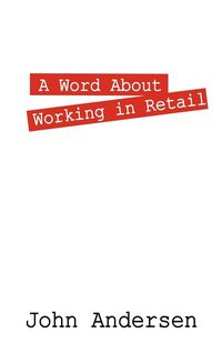 Produktbild: A Word About Working in Retail