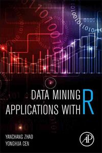 Produktbild: Zhao, Y: Data Mining Applications with R