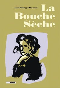 Produktbild: La bouche s&egrave;che