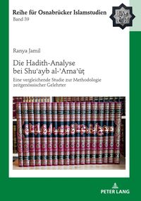 Produktbild: Die Hadith-Analyse bei ShuE ayb al-E ArnaE ut