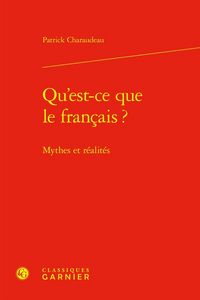 Produktbild: Qu'est-Ce que le Francais ? : Mythes et Realites