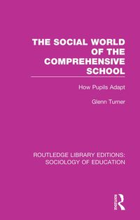 Produktbild: The Social World of the Comprehensive School