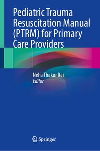 Produktbild: Pediatric Trauma Resuscitation Manual (PTRM) for Primary Care Providers