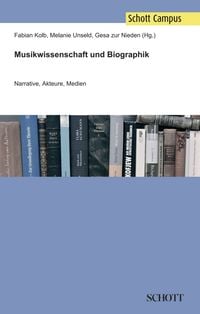 Produktbild: Musikwissenschaft und Biographik