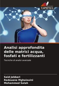 Produktbild: Analisi approfondita delle matrici acqua, fosfati e fertilizzanti