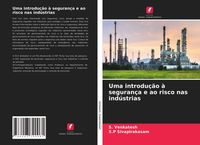 Produktbild: Uma introdu&ccedil;&atilde;o &agrave; seguran&ccedil;a e ao risco nas ind&uacute;strias