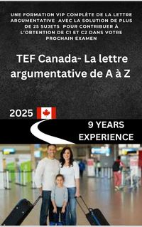 Produktbild: TEF Canada - La lettre argumentative de A &agrave; Z (R&eacute;ussir Mon TEF Canada)