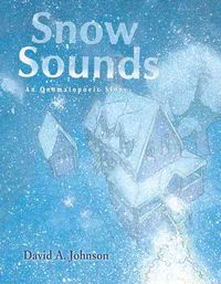 Produktbild: Snow Sounds: An Onomatopoeic Story
