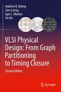 Produktbild: VLSI Physical Design: From Graph Partitioning to Timing Closure