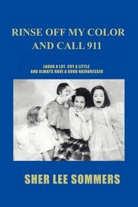 Produktbild: Rinse Off My Color and Call 911