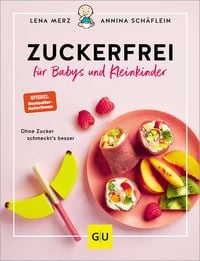 Bild vom Artikel Zuckerfrei für Babys und Kleinkinder vom Autor Annina Schäflein