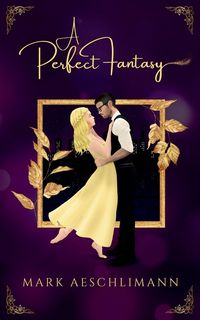 Produktbild: A Perfect Fantasy