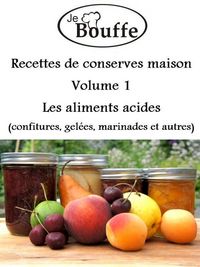 Produktbild: JeBouffe Recettes de conserves maison Volume 1