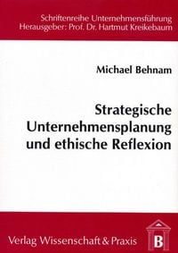 Produktbild: Strategische Unternehmensplanung und ethische Reflexion.