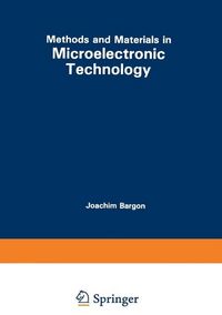 Produktbild: Methods and Materials in Microelectronic Technology