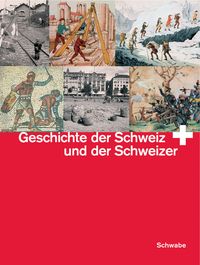 Bild vom Artikel Geschichte der Schweiz und der Schweizer vom Autor 