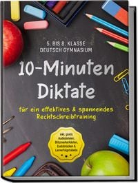 Produktbild: 10-Minuten Diktate f&uuml;r ein effektives & spannendes Rechtschreibtraining - 5. bis