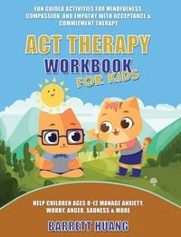 Produktbild: ACT Therapy Workbook for Kids