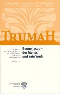 Bild vom Artikel Trumah / Benno Jacob - der Mensch und sein Werk vom Autor 