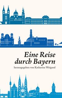 Produktbild: Eine Reise durch Bayern