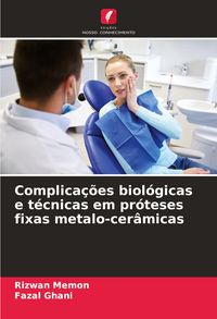 Produktbild: Complica&ccedil;&otilde;es biol&oacute;gicas e t&eacute;cnicas em pr&oacute;teses fixas metalo-cer&acirc;micas