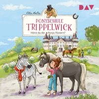 Produktbild: Ponyschule Trippelwick &ndash; Teil 1: H&ouml;rst du die Ponys fl&uuml;stern?