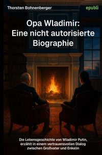 Produktbild: Opa Wladimir: Eine nicht autorisierte Biographie