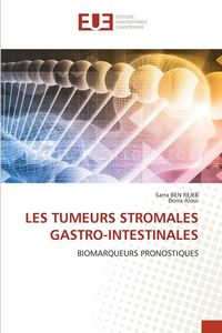 Produktbild: Les Tumeurs Stromales Gastro-Intestinales