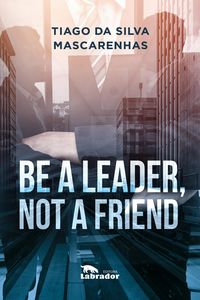 Produktbild: Be a leader, not a friend