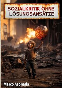 Produktbild: Sozialkritik ohne L&ouml;sungsans&auml;tze