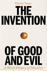 Produktbild: The Invention of Good and Evil