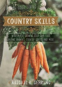 Produktbild: The Good Living Guide to Country Skills