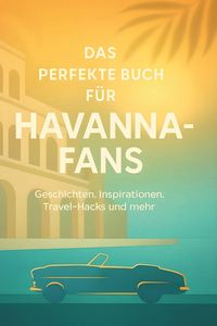 Produktbild: Das perfekte Buch f&uuml;r Havanna-Fans