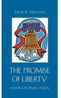 Produktbild: Machan, T: Promise of Liberty