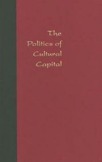Produktbild: The Politics of Cultural Capital