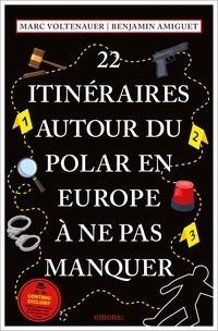 Produktbild: 22 Itin&eacute;raires autour du polar en Europe &agrave; ne pas manquer