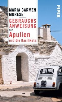 Produktbild: Gebrauchsanweisung f&uuml;r Apulien und die Basilikata