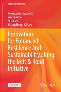 Produktbild: Innovation for Enhanced Resilience and Sustainability along the Belt & Road Initiative