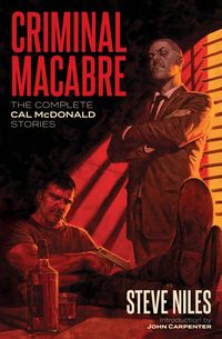 Produktbild: Criminal Macabre: The Complete Cal McDonald Stories (Second Edition)