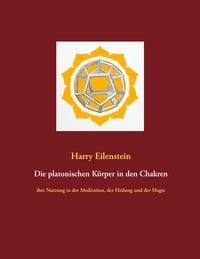 Produktbild: Die platonischen K&ouml;rper in den Chakren
